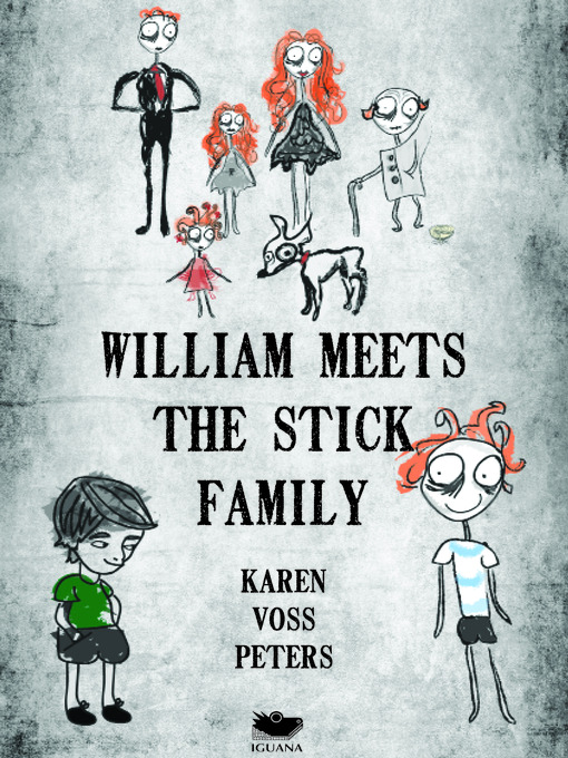 Title details for William Meets the Stick Family by Karen Voss Peters - Available